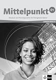 Produkt-Bild: Mittelpunkt. Lehrwerk f&uuml;r Fortgeschrittene (B2,C1): Mittelpunkt C1. Lehrerhandbuch