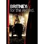 Britney: For the Record