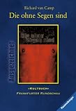 Die ohne Segen sind - Richard van Camp