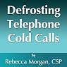 Defrosting Telephone Cold Calls