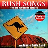 Bush Songs From The Australian Outback