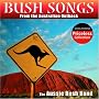 Bush Songs From The Australian Outback