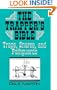 The Trapper's Bible: Traps, Snares & Pathguards
