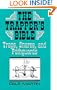 The Trapper's Bible: Traps, Snares & Pathguards