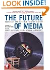 The Future of Media: Resistance and Reform in the 21st Century