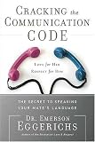 Cracking the Communication Code: The Secret to Speaking Your Mate's Language