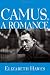 Camus, a Romance Image of Camus, a Romance