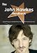 The John Hawkes (Actor) Handbook - Everything You Need to Know about John Hawkes (Actor)