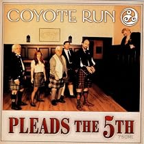 Coyote Run Pleads the Fifth