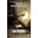 Tr�sors de la S-F -  Int�grale Julia Verlanger, tome 1 : La Terre sauvagepar Julia Verlanger