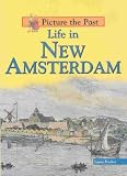 Buy : Life in New Amsterdam (Picture the Past)