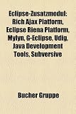 Eclipse-Zusatzmodul: Rich Ajax Platform, Eclipse Riena Platform, Mylyn, G-Eclipse, Udig, Java Development Tools, Subversive
