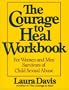 The Courage To Heal Workbook: A Guide for Women Survivors of Child Sexual Abuse