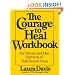 The Courage to Heal Workbook: A Guide for Women and Men Survivors of Child Sexual Abuse