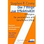 Die 7 Wege zur Effektivit�t: Prinzipien f�r pers�n&hellip von Stephen R. Covey