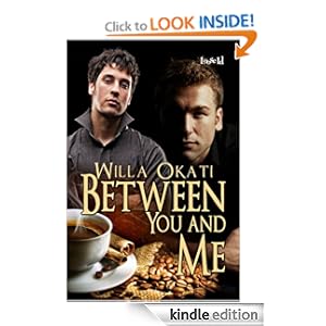 Between You and Me - Willa Okat