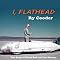 I, Flathead by Ry Cooder