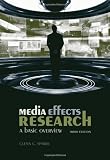 Media Effects Research: A Basic Overview