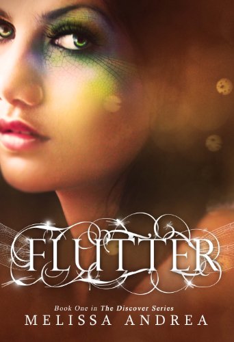 Flutter (Flutter, The Discover Series) by Melissa Andrea