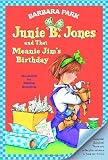Junie B. Jones and That Meanie Jims Birthday (Junie B. Jones, No. 6)