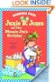 Junie B. Jones and That Meanie Jim's Birthday (Junie B. Jones, No. 6)
