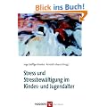 Stress und Stressbew�ltigung im Kindes- und Jugendalter