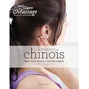 Mon cours de massage : massage chinois