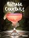 Vintage Cocktails