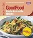 Good Food: 101 Pasta and Noodle Dishes: Triple-tested Recipes: Tried-and-tested Recipes (BBC Good Food)