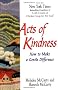 Acts of Kindness: How to Join the Kindness Revolution