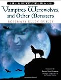 Vampires, Werewolves, and Other Monsters, Encyclopedia of Vampires, Werewolves, and Other Monsters, Encyclopedia of