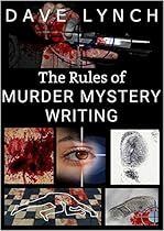 The Rules of Murder Mystery Writing The Rules of Murder Mystery Writing
