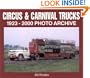 Circus & Carnival Trucks: 1923-2000 Photo Archive