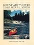 Boundary Waters Canoe Area Wilderness (Voyageur Wilderness Books)