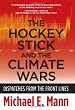 The Hockey Stick and the Climate Wars: Dispatches from the Front Lines
