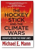 The Hockey Stick and the Climate Wars: Dispatches from the Front Lines