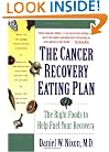 The Cancer Recovery Eating Plan: The Right Foods to Help Fuel Your Recovery