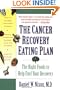 The Cancer Recovery Eating Plan: The Right Foods to Help Fuel Your Recovery