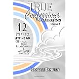 true confessions of a single mom 12 steps to letting go