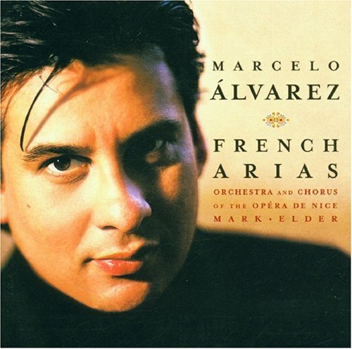 Marcelo Alvarez - French Opera Arias