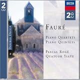 Fauré: Piano Quartets & Piano Quintets