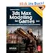 3ds Max Modeling for Games: Insider's Guide to Game Character, Vehicle, and Environment Modeling: Volume I: 1