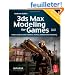 3ds Max Modeling for Games: Insider's Guide to Game Character, Vehicle, and Environment Modeling