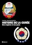 Histoire de la Cor�e: Des origines �...