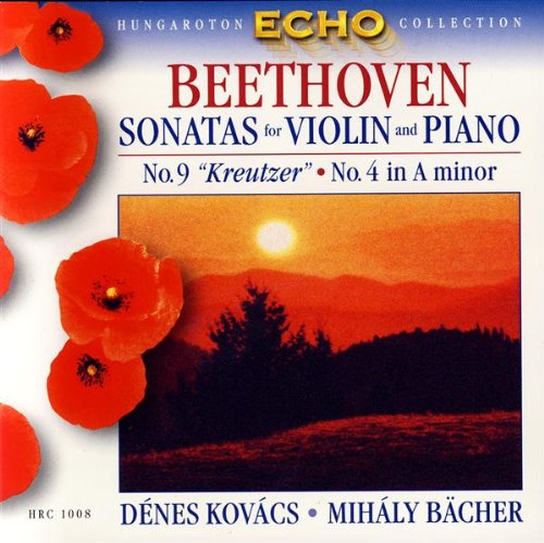 Hungaroton (Klassik Center Kassel) Violinsonaten 4 und 9 (Kreutzer)