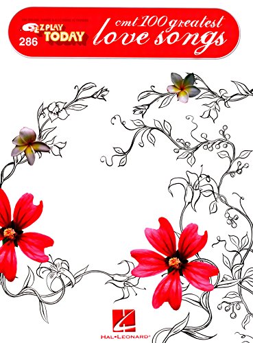 CMT's 100 Greatest Love Songs Songbook: E-Z Play Today Volume 286