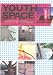 Book Youth Space: A Collaborative Youth Shelter Project Connecting Young People, Architects and Artists