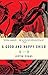 A Good and Happy Child: A Novel
