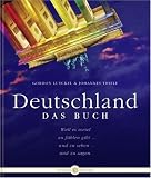 Deutschland. Das Buch: Erleben, was es bedeutet