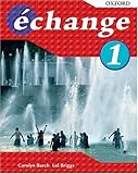 Échange 1. Livre de l'étudiant